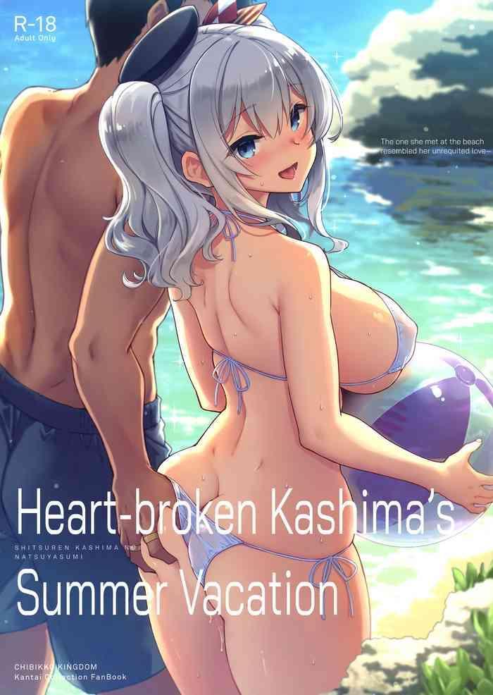 Kashima SHITSUREN KASHIMA NO NATSUYASUMI | Heart-broken Kashima's Summer Vacation- Kantai collection hentai Stepmom