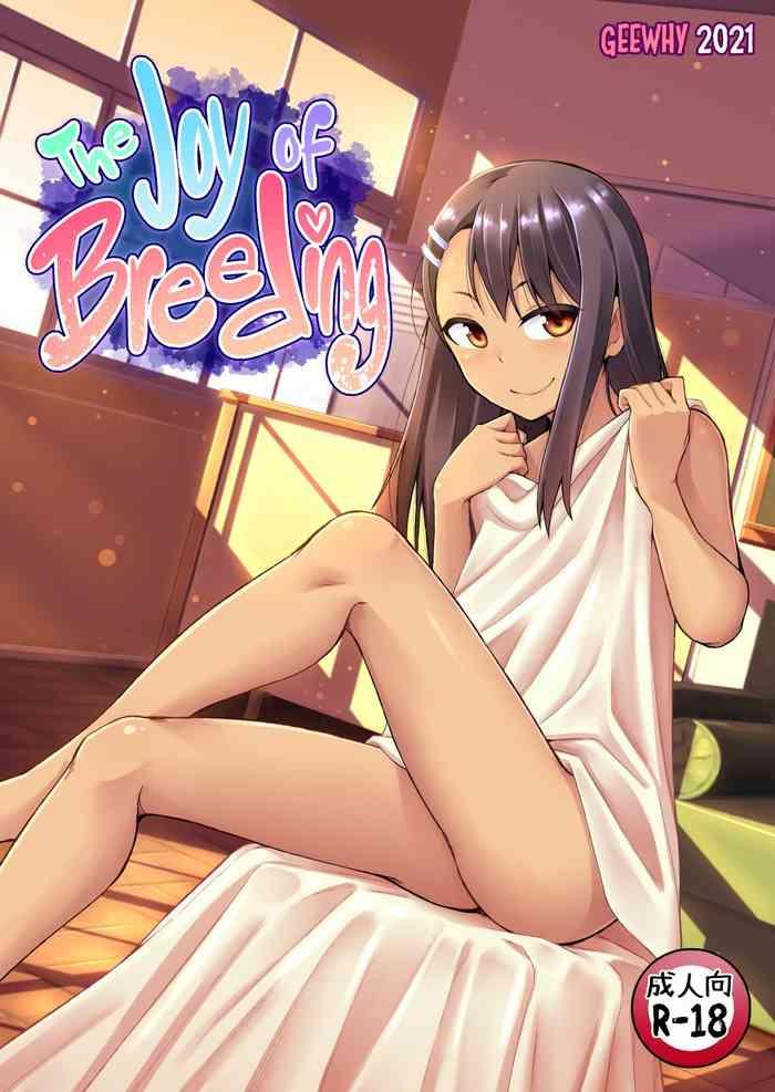 Hairy Sexy The Joy of Breeding- Ijiranaide nagatoro-san hentai Doggystyle