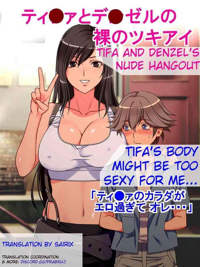 Uncensored Tifa to Denzel no Hadaka no Tsukiai | Tifa and Denzel's Nude Hangout- Final fantasy vii hentai Big Tits