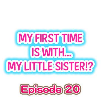 Coeds My First Time is with…. My Little Sister?! Ch.20 Holes