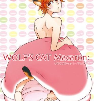 Ass Licking WOLF'S CAT Macaron: Rough Fucking