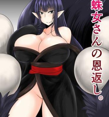 Pussy Kumo Onna-san no Ongaeshi. | The Spider Woman's Repayment.- Original hentai Pussy Orgasm