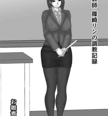 Lesbian Sex Onna Kyoushi Shinozaki Rin no Choukyou Kiroku- Original hentai Free Amature Porn