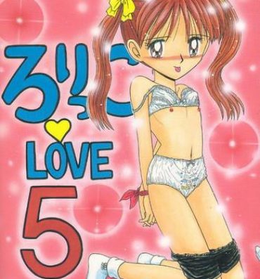Twistys Lolikko LOVE 5- Sailor moon hentai Tenchi muyo hentai Detective conan hentai Super doll licca-chan hentai Kodomo no omocha hentai Bukkake