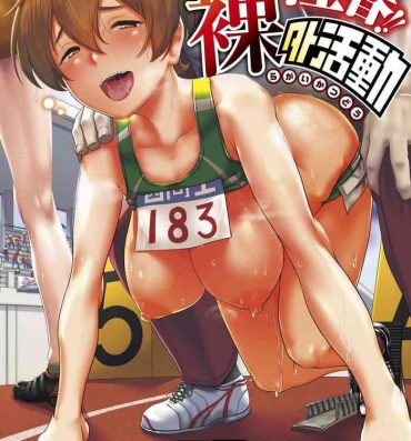 Couple Fucking Sakare Seishun!! Ragai Katsudou | Prospering Youth!! Nude Outdoor Exercises Ch. 1-3 Phat