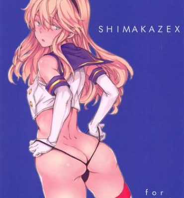 Putas SHIMAKAZEX- Kantai collection hentai Adolescente