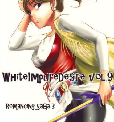 Celebrity Porn White Impure Desire vol.9- Romancing saga 3 hentai Analplay
