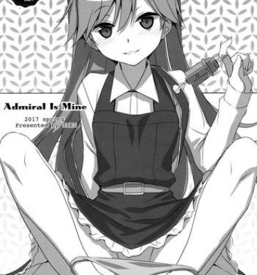 Amateur Teen Admiral Is Mine- Kantai collection hentai Hispanic