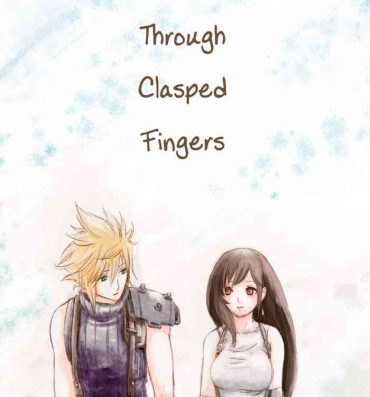 Pounding Tsunaida Yubisaki Kara, | Through Clasped Fingers,- Final fantasy vii hentai Extreme