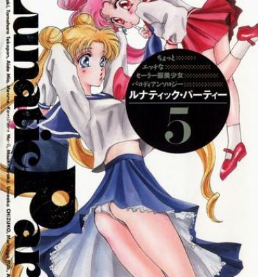 Sapphicerotica Lunatic Party 5- Sailor moon hentai Plumper