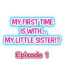 Bisexual My First Time is with…. My Little Sister?!- Original hentai Hair
