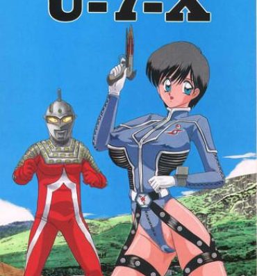 Camporn [Kantou Usagi Gumi (Kamitou Masaki) ] U-7-X (Ultraman)- Ultraman hentai Jerk