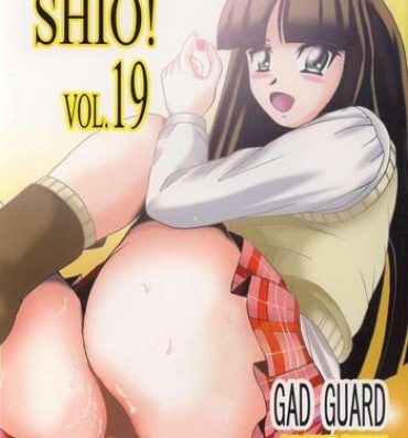 Street Fuck Shio! Vol. 19- Gad guard hentai Lesbian
