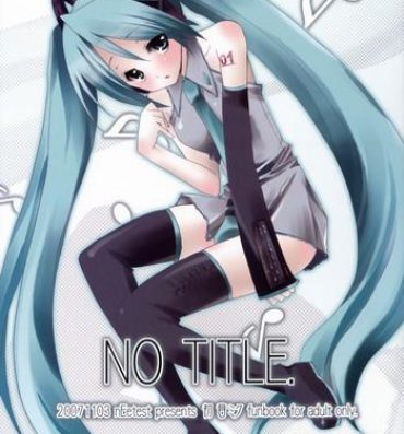 Thief NO TITLE.- Vocaloid hentai Tease