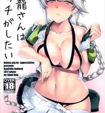 Sexy Sluts Unryuu-san wa Ecchi ga Shitai- Kantai collection hentai Pete