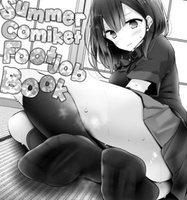 Ballbusting C96 Summer Comiket Footjob Book | C96 NatsuComi no Ashikoki Bon- Original hentai Suruba