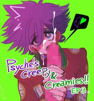 Amateur Sex Psyche’s Creepy ＆ Creamies!! #3- Original hentai Hidden Camera