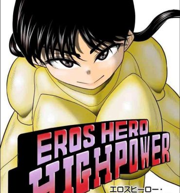 Blond Eros Hero High Power-chan Eros 2- Original hentai Mama
