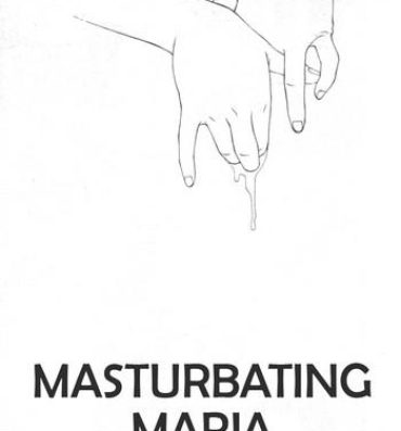Casada G Koui no Maria | Masturbating Maria Stripping